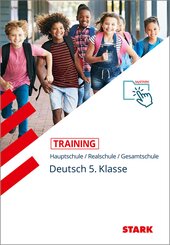 STARK Deutsch 5. Klasse - Training - Grundwissen, Aufgaben und L&ouml;sungen, m. 1 Buch, m. 1 Beilage