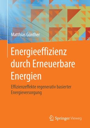 Energieeffizienz durch Erneuerbare Energien