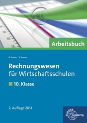 Rechnungswesen für Wirtschaftsschulen: 10. Klasse - Arbeitsbuch