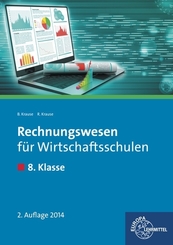 Rechnungswesen für Wirtschaftsschulen: 8. Klasse - Lehrbuch