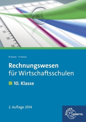 Rechnungswesen für Wirtschaftsschulen: 10. Klasse - Lehrbuch