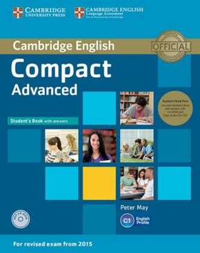 Compact Advanced: Student's Book Pack (Student's Book with answers and CD-ROM and 2 Class Audio CDs)