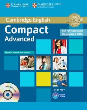 Compact Advanced: Student's Book with answers and CD-ROM