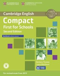 Compact First for Schools - Second edition: Workbook without answers, with Audio CD