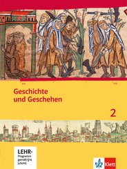 Geschichte und Geschehen 2. Ausgabe Hessen, Saarland Gymnasium, m. 1 CD-ROM