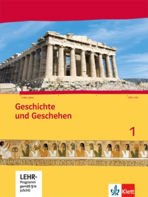 Geschichte und Geschehen 1. Ausgabe Hessen, Saarland Gymnasium, m. 1 CD-ROM