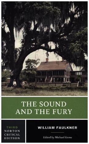 The Sound and the Fury - A Norton Critical Edition