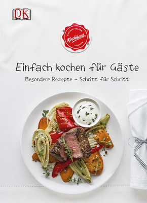 Einfach kochen für Gäste