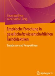 Empirische Forschung in gesellschaftswissenschaftlichen Fachdidaktiken