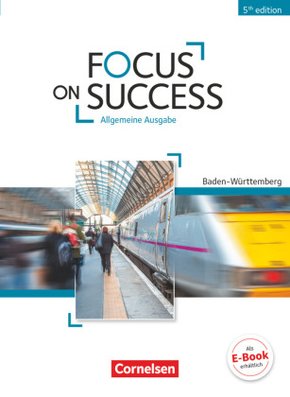 Focus on Success - 5th Edition - Baden-Württemberg - B1/B2