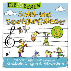 Die 30 besten Spiel- und Bewegungslieder, 1 Audio-CD - Vol.3