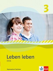 Leben leben, Ausgabe Sachsen: Leben leben 3. Ausgabe Sachsen