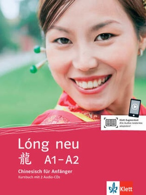 Lóng neu A1-A2, Chinesisch für Anfänger: Kursbuch mit 2 Audio-CDs
