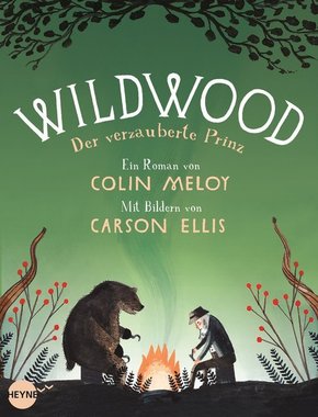 Wildwood - Der verzauberte Prinz