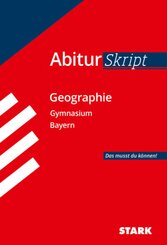 STARK AbiturSkript - Geographie - Bayern