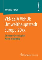 VENEZIA VERDE Umwelthauptstadt Europa 20xx