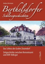Berthelsdorfer Schlossgeschichten - Bd.1