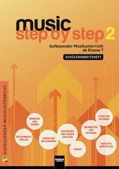 Music Step by Step 2: Schülerarbeitsheft, m. Audio-CD
