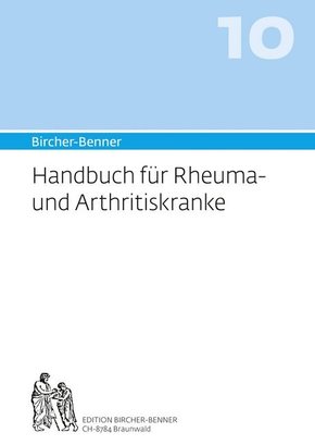Bircher-Benner-Handbuch: Bircher-Benner Handbuch Rheuma- und Arhtritiskranke