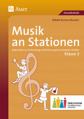 Musik an Stationen 3 Inklusion, m. 1 CD-ROM