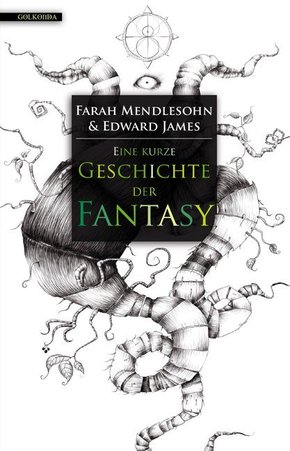 Eine kurze Geschichte der Fantasy