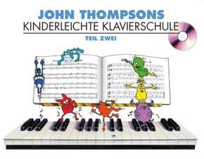 John Thompsons Kinderleichte Klavierschule - Teil 2 - Tl.2