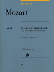 Wolfgang Amadeus Mozart - Am Klavier - 15 bekannte Originalstücke