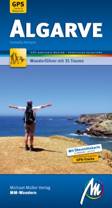 Algarve MM-Wandern Wanderführer Michael Müller Verlag., m. 1 Buch