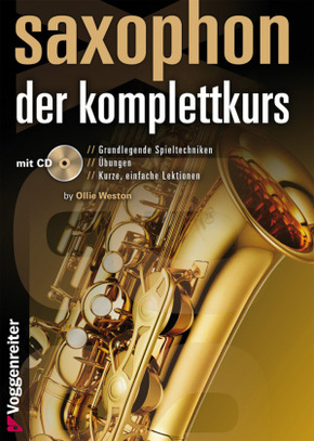 Saxophon - der Komplettkurs, m. 1 Audio-CD