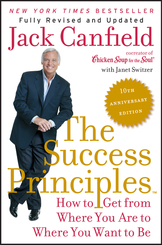 The Success Principles(TM)  (10th Anniversary Edition)