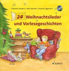 24 Weihnachtslieder und Vorlesegeschichten, m. Audio-CD