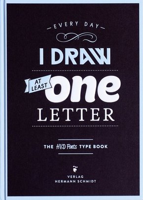 Every Day I Draw at Least One Letter