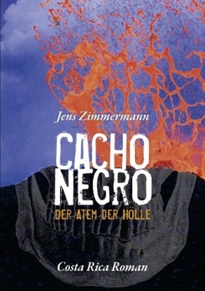 Cacho Negro - Der Atem der Hölle