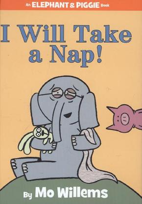 I Will Take A Nap!