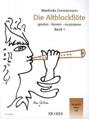 Die Altblockflöte - Bd.1
