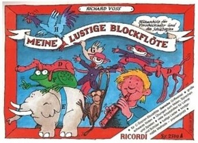 Meine lustige Blockflöte: Für C-Sopran-Blockflöte (deutsche Griffweise), m. Audio-CD