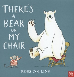 There's a Bear on My Chair