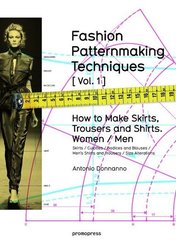 Fashion Patternmaking Techniques - Vol.1