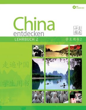 China entdecken - Lehrbuch 2, m. 2 Audio-CD