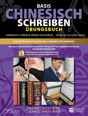 Basis Chinesisch Schreiben - Übungsbuch mit CD-ROM