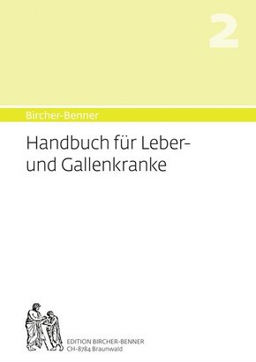 Bircher-Benner Handbuch für Leber- und Gallenkranke
