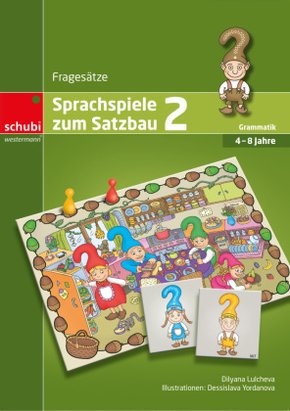 Sprachspiele zum Satzbau 2 - Bd.2