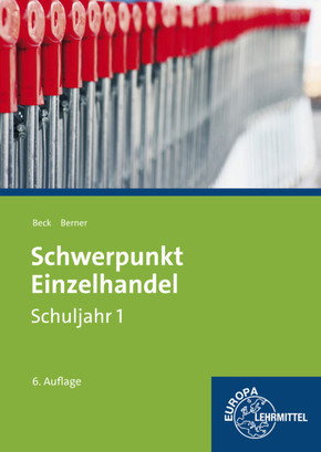 Schwerpunkt Einzelhandel: Schuljahr 1