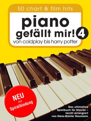 Piano gefällt mir! 50 Chart und Film Hits - Band 4 (Variante Spiralbindung) - Bd.4