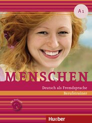 Menschen - Deutsch als Fremdsprache. Menschen A1. Berufstrainer, m. Audio-CD