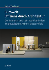 Bürowelt: Effizienz durch Architektur
