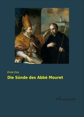 Die Sünde des Abbé Mouret