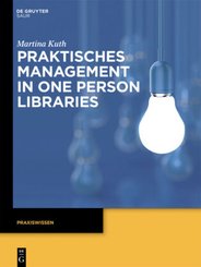 Praktisches Management in One Person Libraries