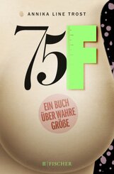 75F - Ein Buch über wahre Größe