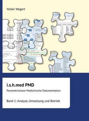 i.s.h.med Parametrierbare Medizinische Dokumentation (PMD): Band 1